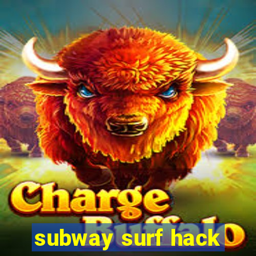 subway surf hack